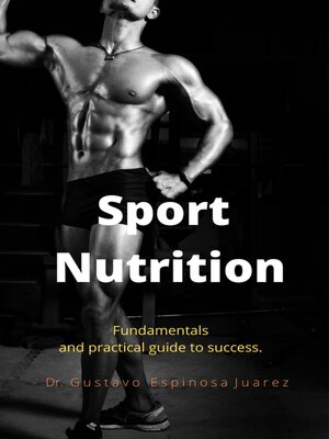 cover image of Sport  Nutrition     Fundamentals and practical guide to success.